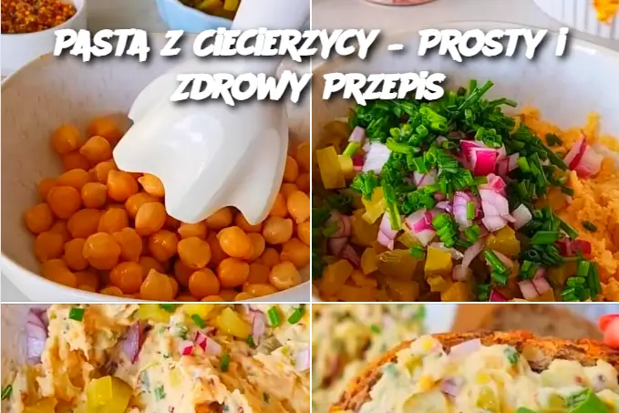 Pasta z Ciecierzycy – Prosty i Zdrowy Przepis