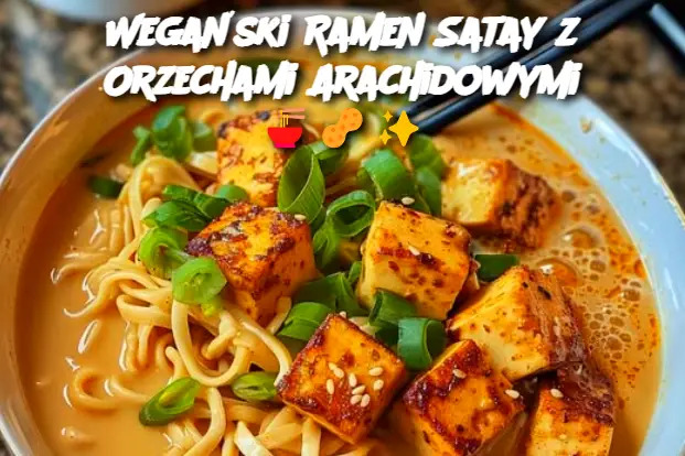 Wegański Ramen Satay z Orzechami Arachidowymi