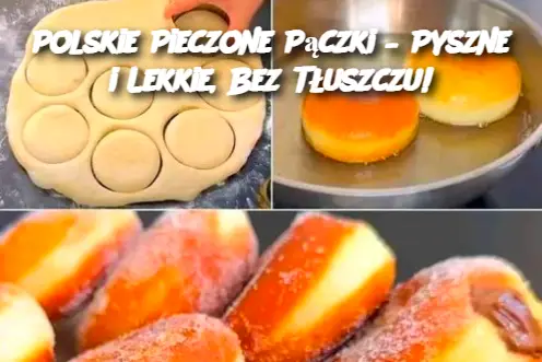 Polskie Pieczone Pączki – Pyszne i Lekkie, Bez Tłuszczu!