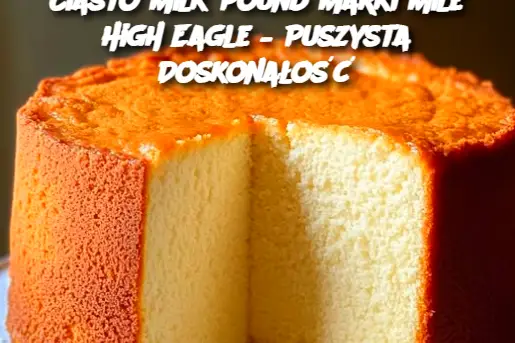 Ciasto Milk Pound marki Mile High Eagle – Puszysta Doskonałość