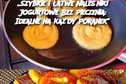 „Szybkie i Łatwe Naleśniki Jogurtowe Bez Pieczenia: Idealne na Każdy Poranek”