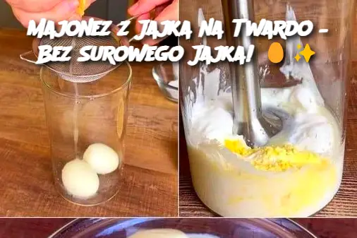 Majonez z Jajka na Twardo – Bez Surowego Jajka!