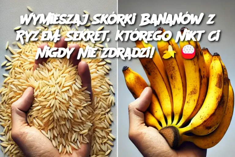 Wymieszaj Skórki Bananów z Ryżem: Sekret, Którego Nikt Ci Nigdy Nie Zdradzi!