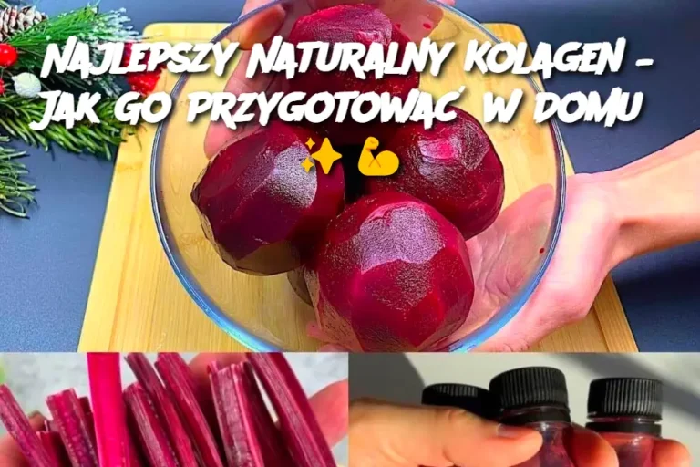 Najlepszy Naturalny Kolagen – Jak Go Przygotować w Domu?