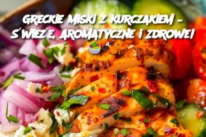 Greckie Miski z Kurczakiem – Świeże, Aromatyczne i Zdrowe!