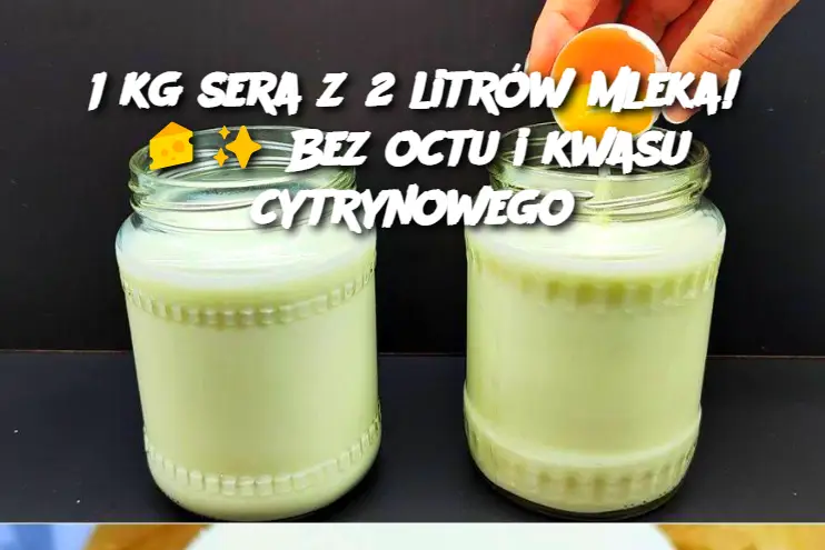 1 kg sera z 2 litrów mleka!  Bez octu i kwasu cytrynowego