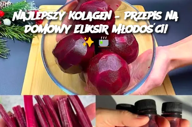 Najlepszy Kolagen – Przepis na Domowy Eliksir Młodości!