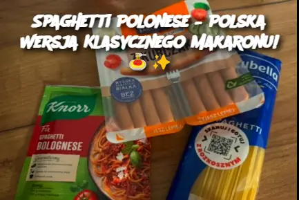 Spaghetti Polonese – Polska Wersja Klasycznego Makaronu!