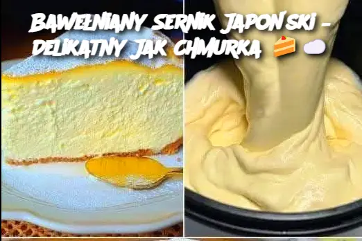 Bawełniany Sernik Japoński – Delikatny Jak Chmurka