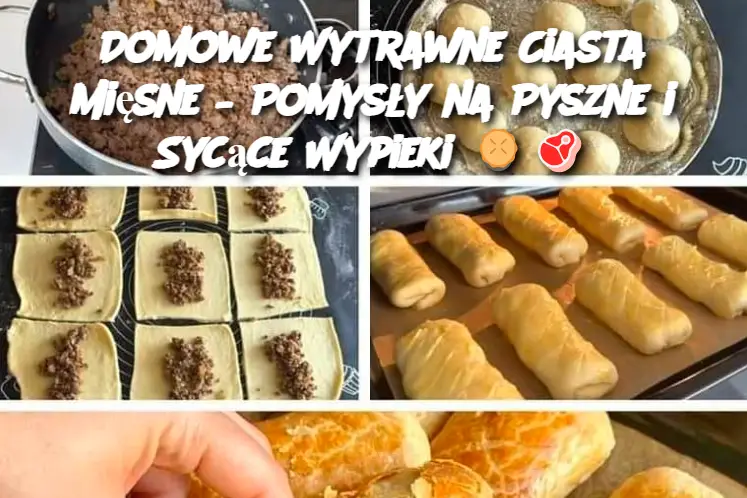 Domowe Wytrawne Ciasta Mięsne – Pomysły na Pyszne i Sycące Wypieki