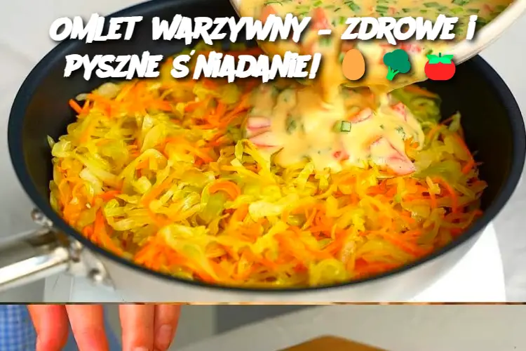 Omlet warzywny – zdrowe i pyszne śniadanie!