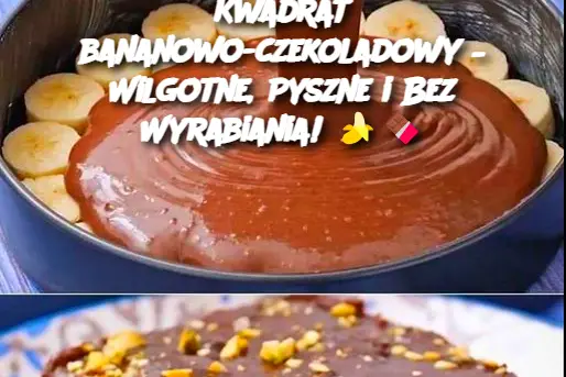 Kwadrat bananowo-czekoladowy – Wilgotne, Pyszne i Bez Wyrabiania!