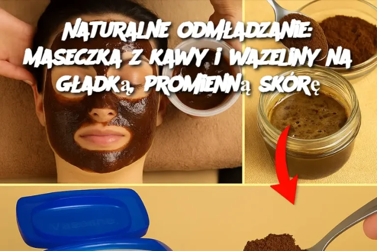 Naturalne odmładzanie: Maseczka z kawy i wazeliny na gładką, promienną skórę