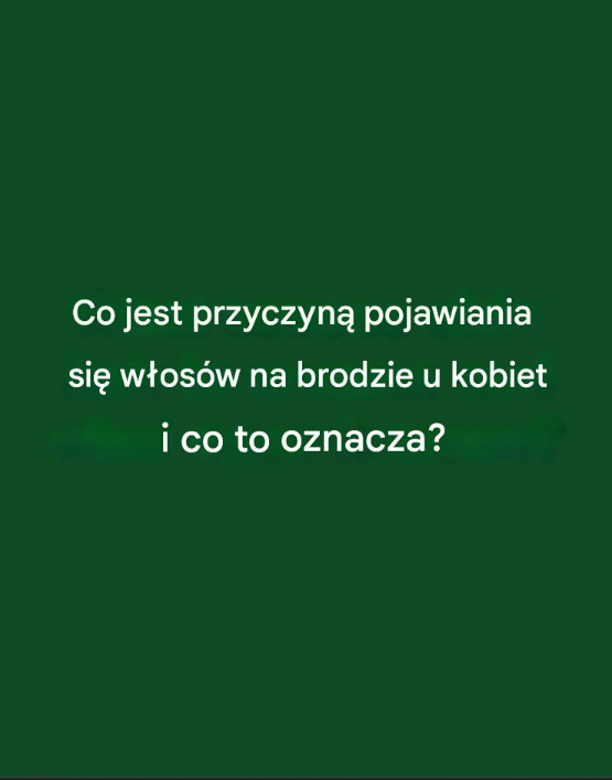 „Niechciane włosy na brodzie u kobiet: Co oznaczają i dlaczego się pojawiają?”