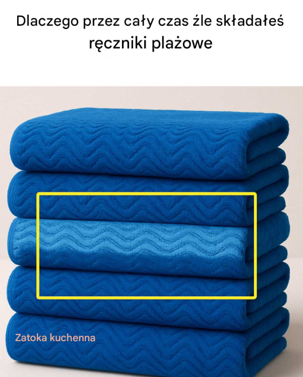 Dlaczego przez cały czas źle składałeś ręczniki plażowe – i jak to naprawić