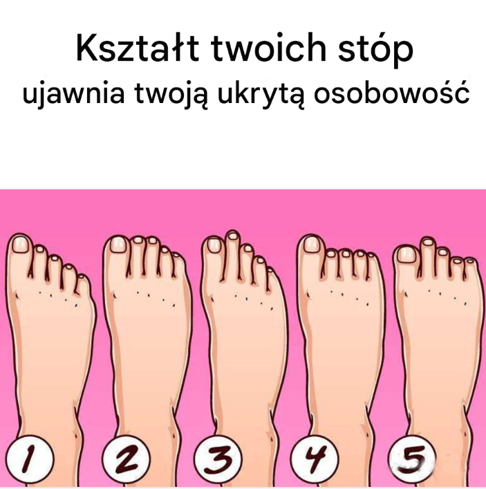 Kształt twoich stóp ujawnia twoją ukrytą osobowość – który typ masz Ty?