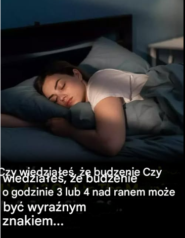 Czy wiedziałeś, że budzenie się o godzinie 3 lub 4 nad ranem może być wyraźnym znakiem...?