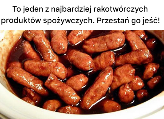 To jeden z najbardziej rakotwórczych produktów spożywczych. Przestań go jeść!