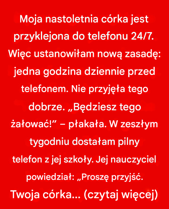 Moja nastoletnia córka jest przyklejona do telefonu 24/7. Ustanowiłam nową zasadę – jedna godzina dziennie przed ekranem. Reakcja była burzliwa, ale wydarzyło się coś, co zmieniło wszystko.