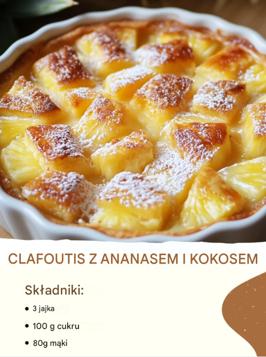 Clafoutis z ananasem i kokosem