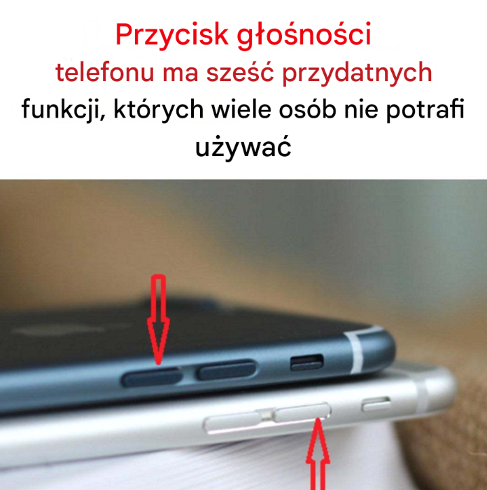 Przycisk głośności telefonu ma sześć przydatnych funkcji, których wiele osób nie potrafi używać
